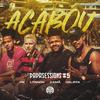 Acabou(Papasessions #5)[feat. CALIFFA] - PK&L7nnon&Xama&CALIFFA