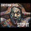 Stop It - Cheyenne Giles