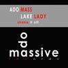 Shake It Off (Original Mix) - Ado Mass&Lake Lady
