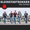 Hey Schatz - Kleinstadt Rokker