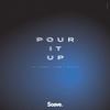 Pour It Up - Avi Snow&LVAN&Bimini