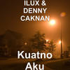 Kuatno Aku - Ilux&Denny Caknan