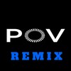 Pov Remix - DJ Moon