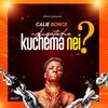 Ndingatadze Kuchema Nei? - Calie Bonce