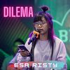 Dilema - Esa Risty