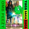 Good Wit Da Bad (feat. OMB Peezy) (Explicit) - Yaga Saga Raga&Omb Peezy