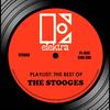 Down on the Street - The Stooges