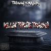 Killin' These Tracks(feat. Majick) - Trizzy&Majick