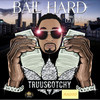 BALL HARD (radio) - TRUUSCOTCHY