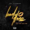 Body Done(feat. Chad B, Cascio, Jiddy & Panic) - DJ LILMAN&Chad B&Cascio&JIDDY&Panic