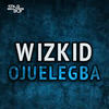 Ojuelegba - StarBoy&WizKid