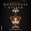 Warehouse Attack - MARCEL RUEW