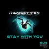 Stay With You (Dub Mix) - Ramsey&Clifton Lovemore&Fen