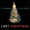 Last Christmas (Accapella 2K17 Mix) - DJ Hermann&Joy Serao