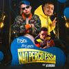 Não Perco Essa - MC Fioti&MC Bin Laden&Mc Ju Bronx