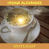 Spotlight - Yeshua Alexander