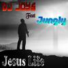 Jesus Life - DJ Joys&Jungly