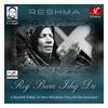 Dhola Ve Ratan - Reshma