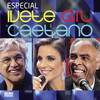 Atrás Da Porta (Live) - Caetano Veloso&Gilberto Gil&Ivete Sangalo