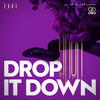 Drop It Down - The Basement Radio&DJ Una&MC K.O.K&Karmen