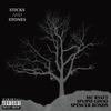 Sticks And Stones(feat. SpliphGhod & MC Ryatt) (Explicit) - Spencer Bonds&SpliphGhod&MC Ryatt