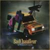 Bad Chauffeur (feat. Timmi Hendrixxx & Jasey Cordeta) (Explicit) - Figure 8&Timmi Hendrixxx&Jasey Cordeta