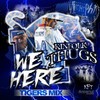 We Here Tigers (Explicit) - Kinfolk Thugs