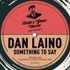 Something To Say (Concinnity's Booty Shakin' Dub) - Dan Laino&concinnity