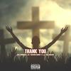 Thank You(feat. Shavon Ramos & A.J.C. Tha Servant) - Jose Rodriguez Jr.&Shavon Ramos&A.J.C Tha Servant