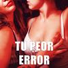 Tu peor error - Dj Alex