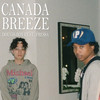 Canada Breeze (feat. Pressa) (Explicit) - Dough-Boy&Pressa