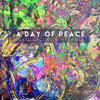 A Day of Peace - Leo Zaccaria&REQ