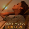 Ederlezi - Aliye Mutlu