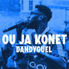 Ou Ja Konet - Dandyguel
