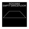 Empty Dancefloor - Soulwax
