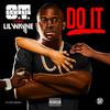 Do It - O.T. Genasis&Lil Wayne