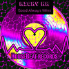Good Always Wins (Original Mix) - Ricky KK