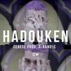 Hadouken (Explicit) - Ceaese