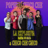 Popurrí Chico Che - La Explosiva Banda De Maza&Chico Che Chico