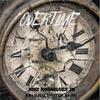 Overtime (feat. S.O., DJLC & Switch In HD) - Jose Rodriguez Jr.&S.O.&DjLc&Switch in Hd