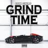GrindTime (Explicit) - CBM Gwap