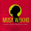 Musa Wakho - Dj Bojas&Mfana&Mbalizethu&Ceeboo