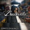 Espacio en Blanco(feat. Euphoric) (Explicit) - Bonnevilla&Enuar&Euphoric