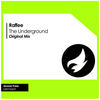 The Underground (Original Mix) - Raffee