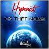 Fk That Noise - Hyronist