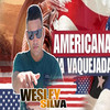 Americana Na Vaquejada - Wesley Silva