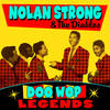 (Georgia May Is) Movin' - Nolan Strong&The Diablos
