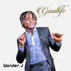 Good Life - Wonder J