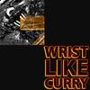 Wrist Like Curry (Explicit) - Chris of Earth