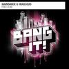 Feels Like - MainShock&Hugeloud